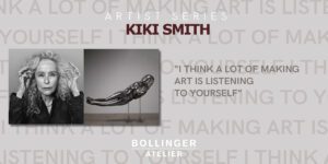 Read more about the article Kiki Smith x Bollinger Atelier